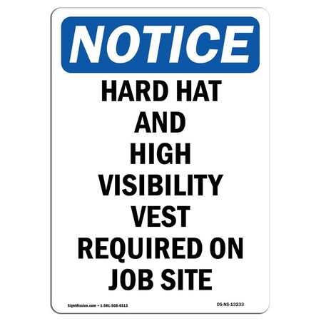 Signmission OSHA Sign, Hard Hat And High Visibility Vest, 24in X 18in Rigid Plastic, 18" W, 24" H, Portrait OS-NS-P-1824-V-13233